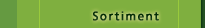 Sortiment